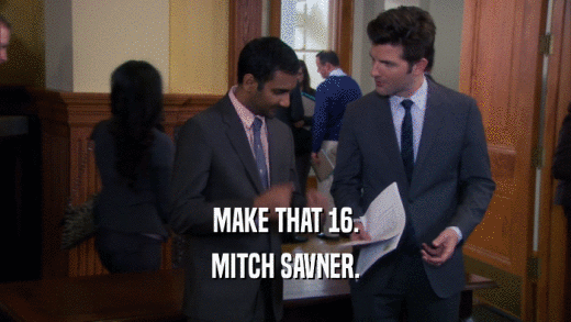 MAKE THAT 16. MITCH SAVNER. 
