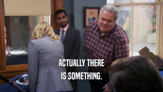 ACTUALLY THERE IS SOMETHING. 