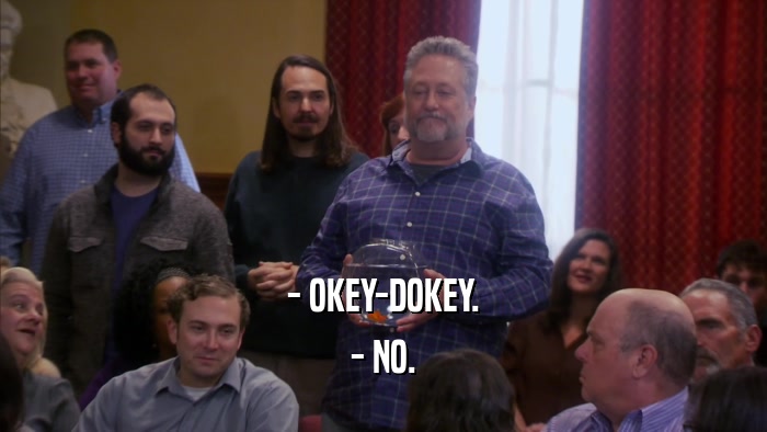 - OKEY-DOKEY. - NO. 