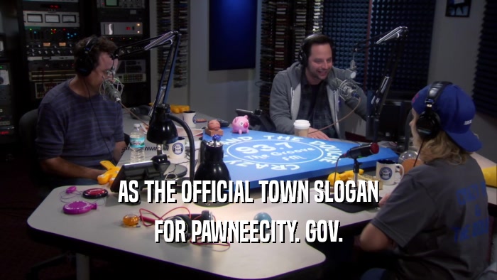 AS THE OFFICIAL TOWN SLOGAN FOR PAWNEECITY. GOV. 
