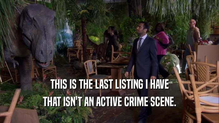 THIS IS THE LAST LISTING I HAVE THAT ISN'T AN ACTIVE CRIME SCENE. 