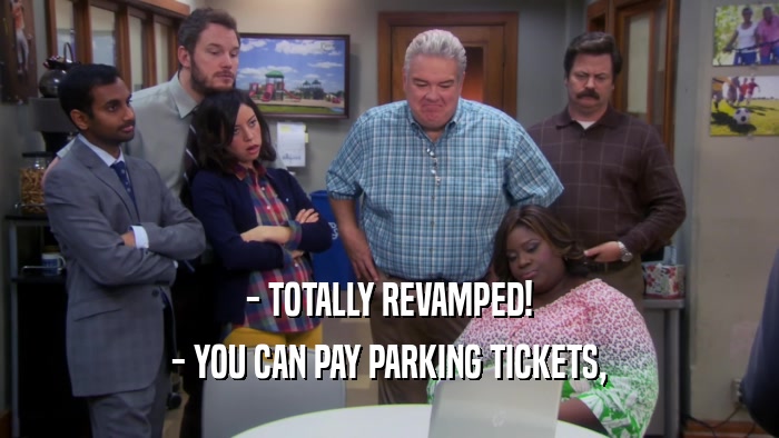 - TOTALLY REVAMPED! - YOU CAN PAY PARKING TICKETS, 
