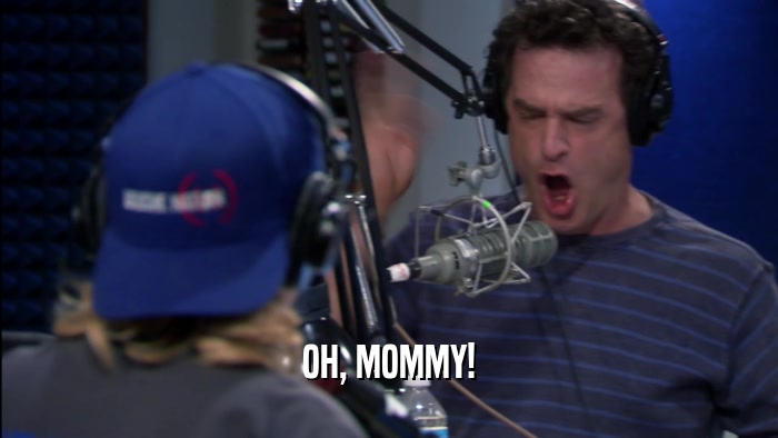 OH, MOMMY!  