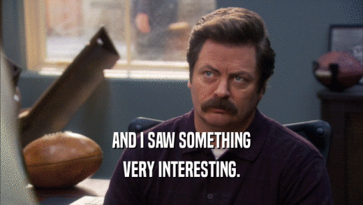 AND I SAW SOMETHING VERY INTERESTING. 