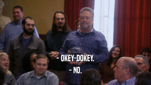 - OKEY-DOKEY. - NO. 