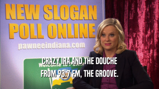 CRAZY IRA AND THE DOUCHE FROM 93.7 FM, THE GROOVE. 