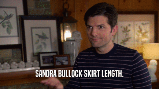 SANDRA BULLOCK SKIRT LENGTH.  