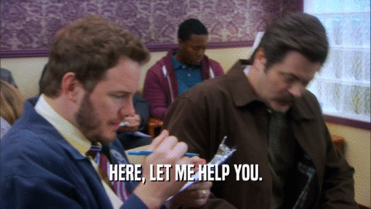HERE, LET ME HELP YOU.  