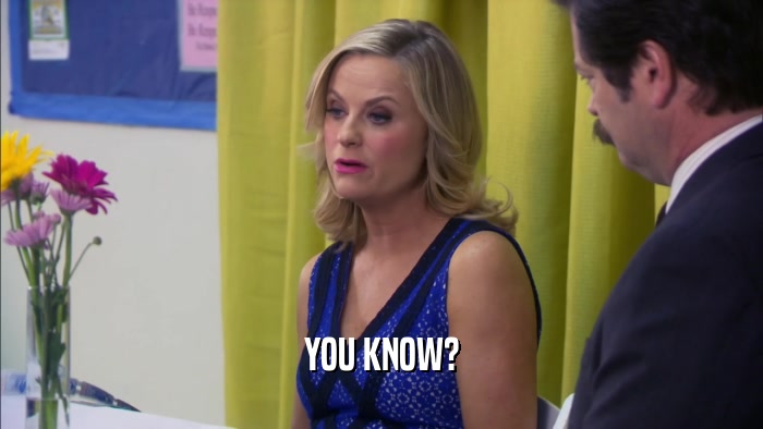 YOU KNOW?  