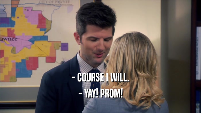 - COURSE I WILL. - YAY! PROM! 