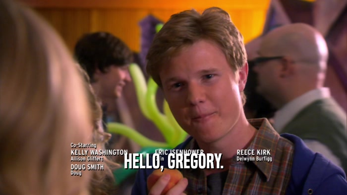 HELLO, GREGORY.  