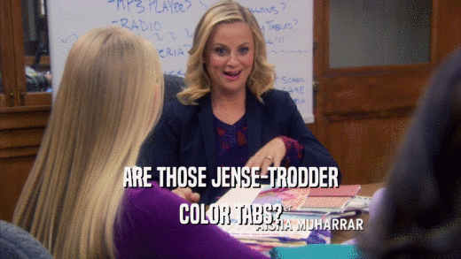 ARE THOSE JENSE-TRODDER COLOR TABS? 
