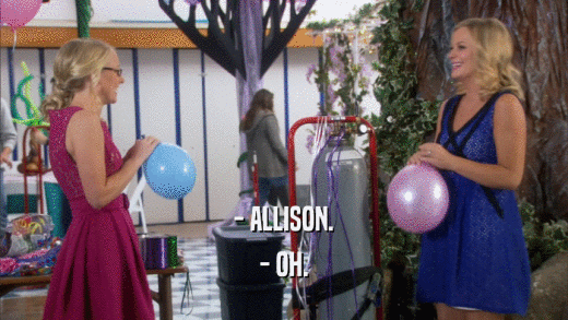 - ALLISON. - OH. 