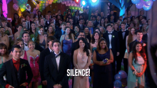 SILENCE!  