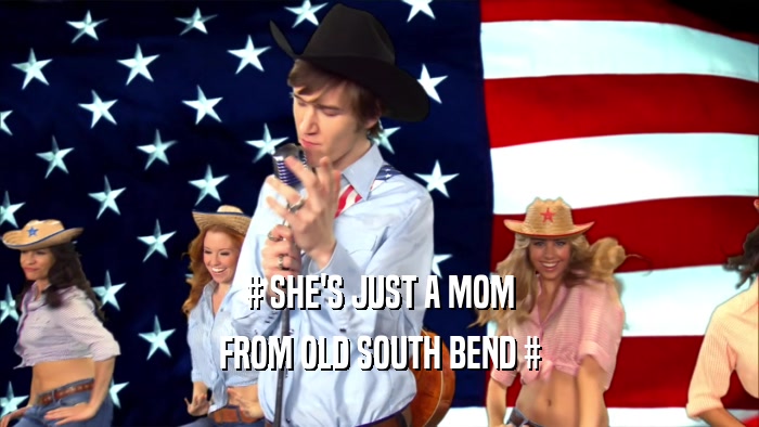 # SHE'S JUST A MOM FROM OLD SOUTH BEND # 