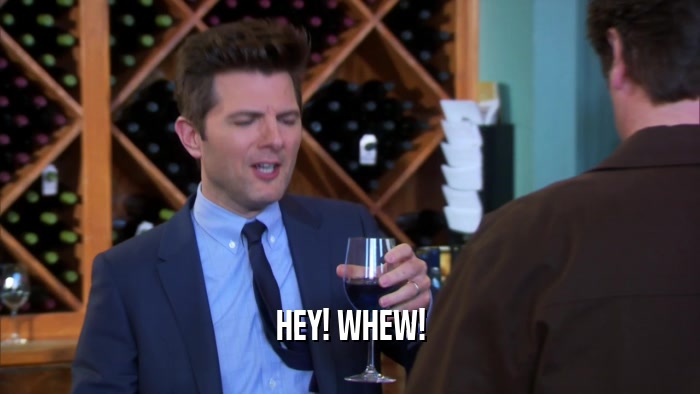 HEY! WHEW!  