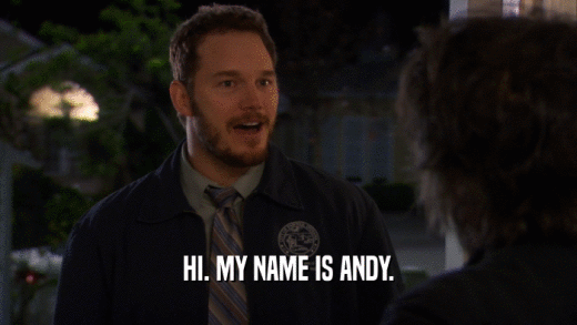 HI. MY NAME IS ANDY.  