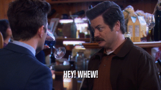 HEY! WHEW!  