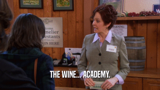 THE WINE... ACADEMY.  