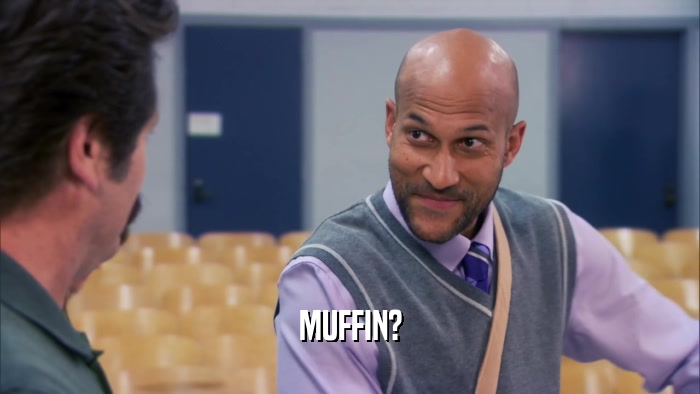 MUFFIN?  