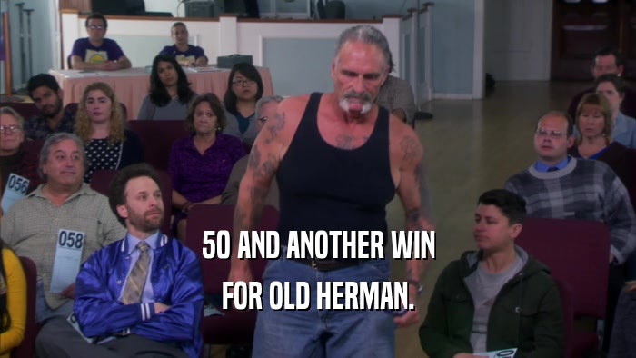 50 AND ANOTHER WIN FOR OLD HERMAN. 