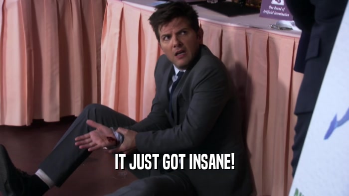 IT JUST GOT INSANE!  
