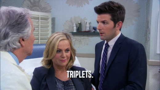 TRIPLETS.  