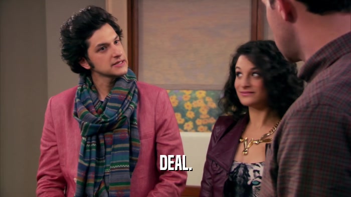 DEAL.  
