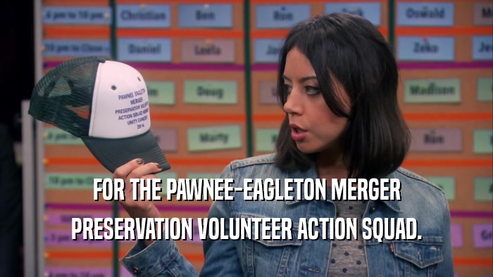 FOR THE PAWNEE-EAGLETON MERGER PRESERVATION VOLUNTEER ACTION SQUAD. 