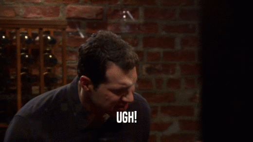 UGH!  