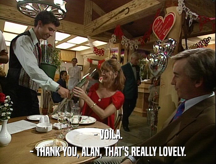 - VOILA. - THANK YOU, ALAN, THAT'S REALLY LOVELY. 