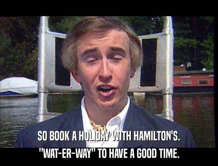 SO BOOK A HOLIDAY WITH HAMILTON'S. 
