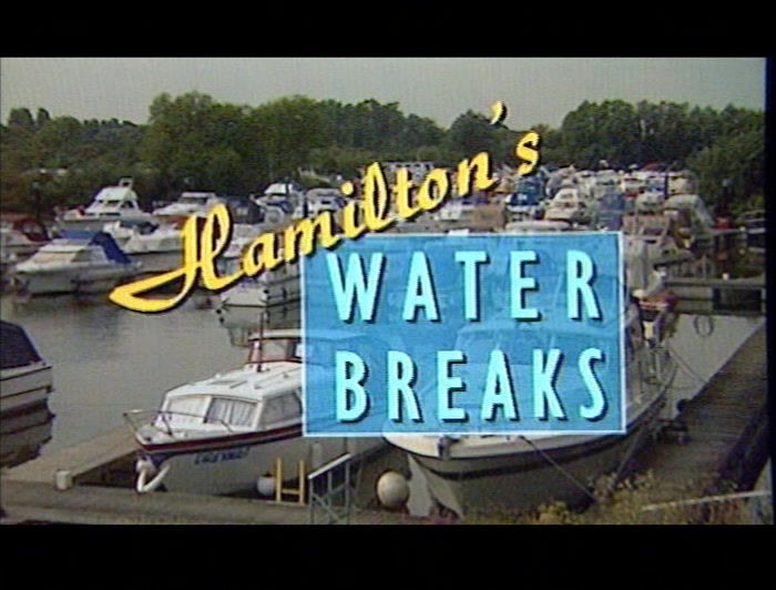 FOR A BRITISH HOLIDAY WITH A DIFFERENCE ON A BOAT, ALWAYS CHOOSE HAMILTON'S WATER BREAKS, 