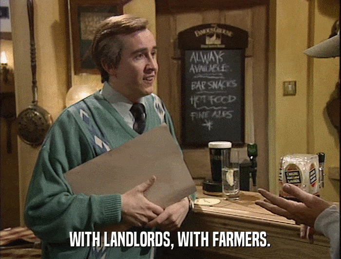 WITH LANDLORDS, WITH FARMERS.  