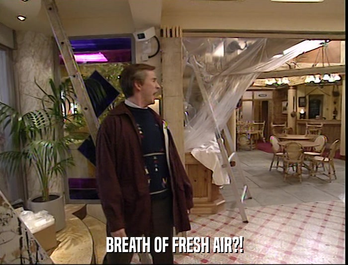 BREATH OF FRESH AIR?!  