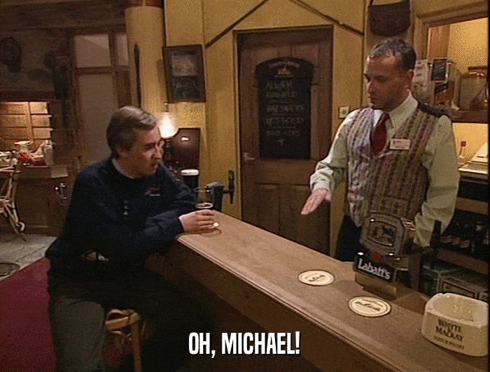 OH, MICHAEL!  