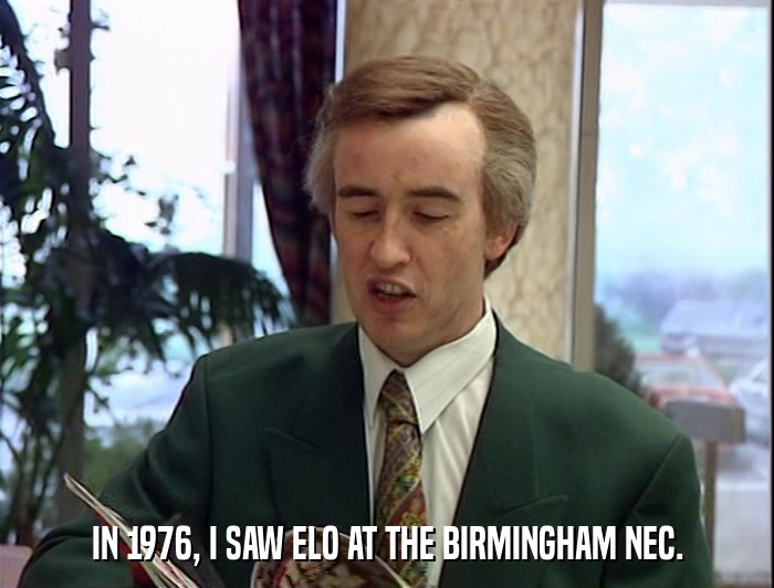 IN 1976, I SAW ELO AT THE BIRMINGHAM NEC.  