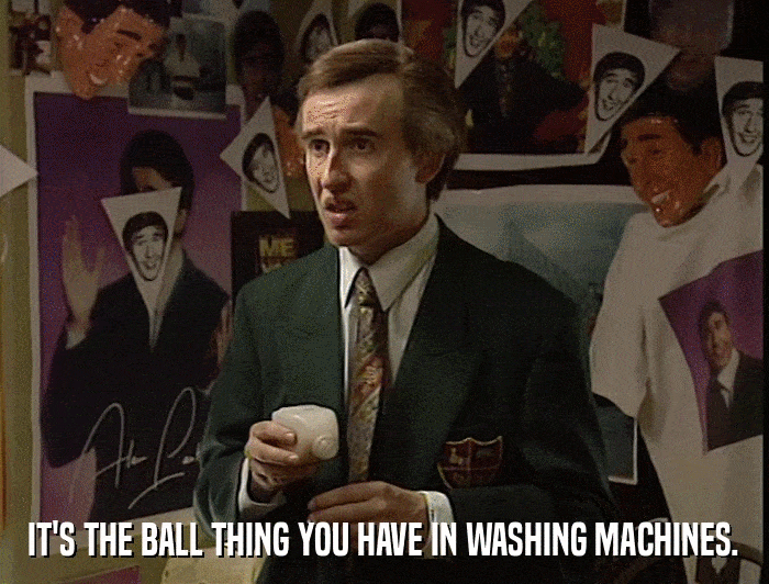 IT'S THE BALL THING YOU HAVE IN WASHING MACHINES.  