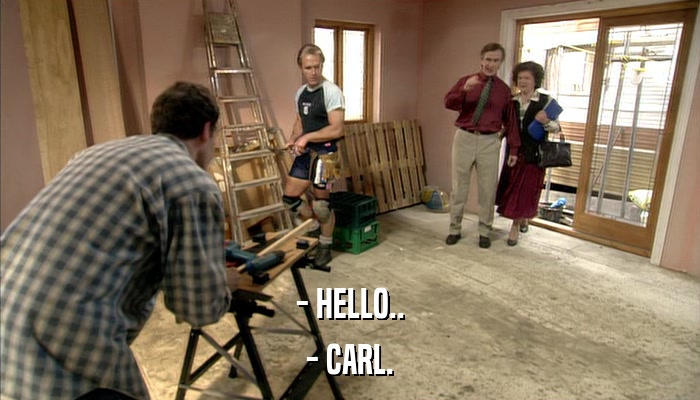 - HELLO.. - CARL. 