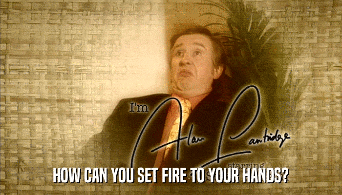 HOW CAN YOU SET FIRE TO YOUR HANDS?  