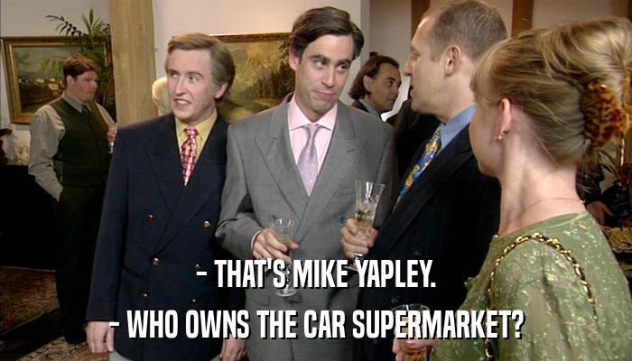 - THAT'S MIKE YAPLEY. - WHO OWNS THE CAR SUPERMARKET? 