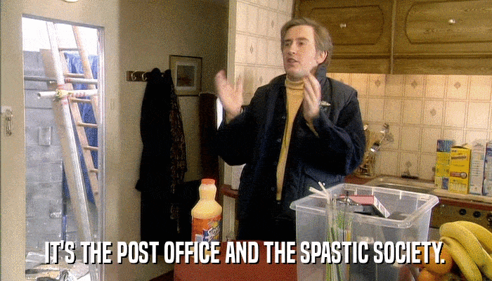 IT'S THE POST OFFICE AND THE SPASTIC SOCIETY.  