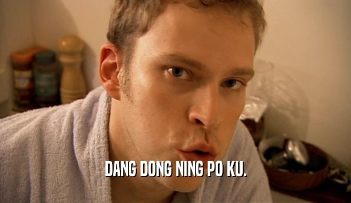 DANG DONG NING PO KU.  