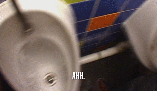 AHH.  