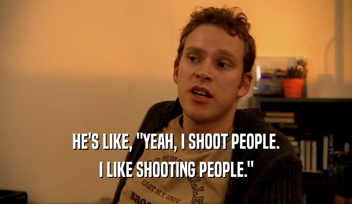 HE'S LIKE, 