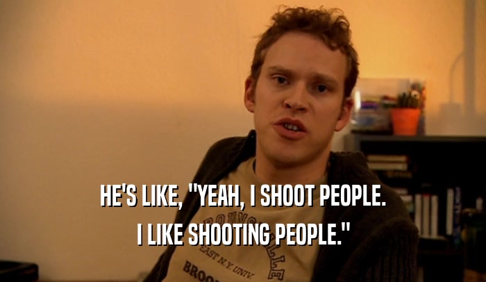 HE'S LIKE, 