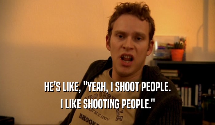 HE'S LIKE, 