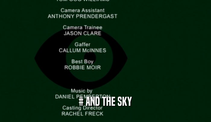 # AND THE SKY  