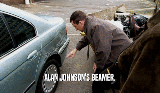 ALAN JOHNSON'S BEAMER.  