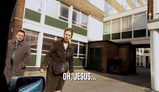 OH, JESUS...  